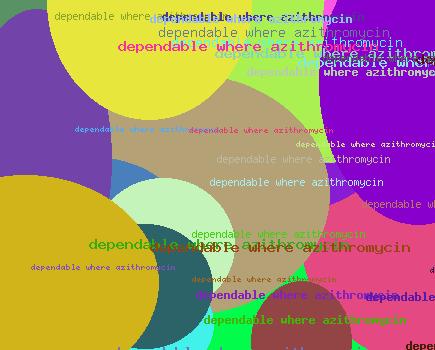 Dependable where azithromycin